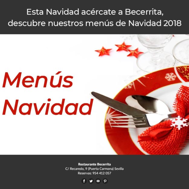 Menús de Navidad 2018 en Restaurante Becerrita, Sevilla