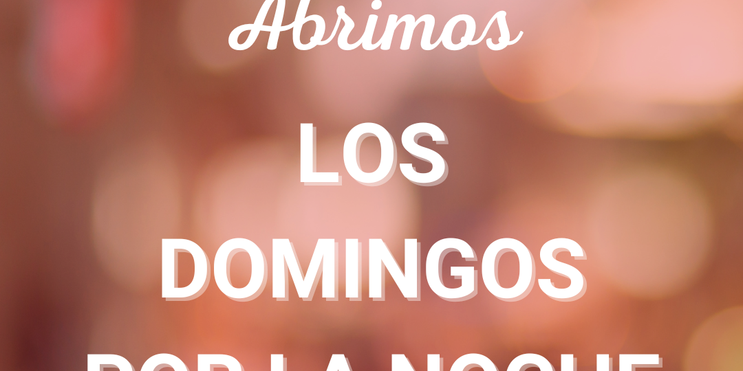 abrimos-domingos-noche
